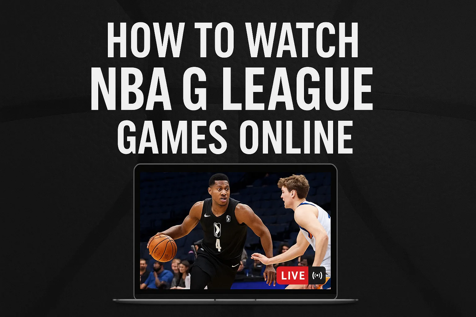 NBA G League Watch Streams